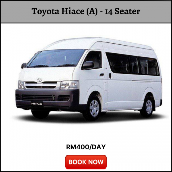 Kereta Sewa Kuching Aiport - Toyota Hiace 14 Seater (A)